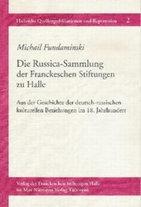 Abbildung von: Die Russica-Sammlung der Franckeschen Stiftungen zu Halle - Harrassowitz Verlag