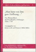 Cover: Man hatte von ihm gute Hoffnung. Das Waisenalbum der Franckeschen Stiftungen 1695-1749 - Harrassowitz Verlag