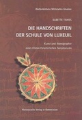 Cover: Die Handschriften der Schule von Luxeuil - Harrassowitz Verlag
