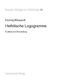 Abbildung von: Hethitische Logogramme - Harrassowitz Verlag