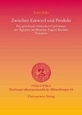 Cover: Zwischen Entwurf und Produkt - Harrassowitz Verlag