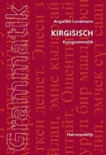 Cover: Kirgisisch. Kurzgrammatik - Harrassowitz Verlag