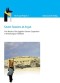 Cover: Seven Seasons at Asyut First Results of the Egyptian-German Cooperation in Archaeological Fieldwork - Harrassowitz Verlag