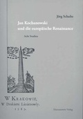 Cover: Jan Kochanowski und die europ&auml;ische Renaissance - Harrassowitz Verlag