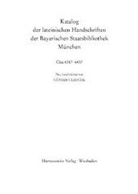 Abbildung von: Catalogus codicum manu scriptorum Bibliothecae Monacensis. (Handschriftenkatalog... / Katalog der lateinischen Handschriften der Bayerischen Staatsbilbiothek München Die Pergamenthandschriften aus dem Domkapitel Freising - Harrassowitz Verlag