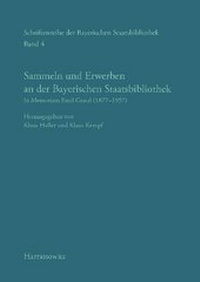 Abbildung von: Sammeln und Erwerben an der Bayerischen Staatsbibliothek - Harrassowitz Verlag