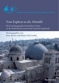Abbildung von: Vom Euphrat an die Altmühl - Harrassowitz Verlag
