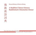 Cover: Buddhistisch-Chinesisches Glossar (Bcg) a Buddhist Chinese Glossary - Harrassowitz Verlag