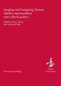 Enlarge image Cover: Imaging and Imagining Taiwan - Harrassowitz Verlag