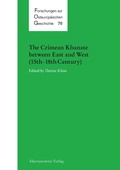 Cover: The Crimean Khanate between East and West (15th-18th Century) - Harrassowitz Verlag