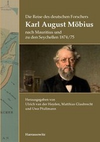 Abbildung von: Die Reise des deutschen Forschers Karl August Möbius nach Mauritius und zu den Seychellen 1874/75 - Harrassowitz Verlag