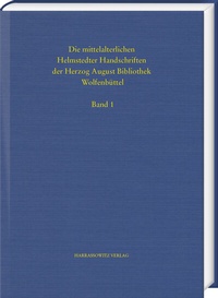 Abbildung von: Die mittelalterlichen Helmstedter Handschriften - Harrassowitz Verlag