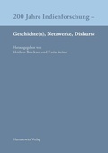 Cover: 200 Jahre Indienforschung - Geschichte(n), Netzwerke, Diskurse - Harrassowitz Verlag
