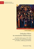Cover: Orthodoxe Eiferer im osmanischen S&uuml;dosteuropa - Harrassowitz Verlag
