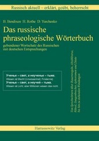 Abbildung von: Russisch aktuell / Russisch aktuell - erklärt, geübt, beherrscht. Das russische phraseologische Wörterbuch (Download-Lizenzschlüssel/Version 13.0) - Harrassowitz Verlag