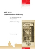 Cover: 642 Jahre Stadtbibliothek N&uuml;rnberg - Harrassowitz Verlag