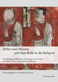 Cover: Stifter und M&auml;zene und ihre Rolle in der Religion - Harrassowitz Verlag