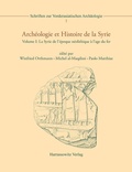 Cover: Arch&eacute;ologie et Histoire de la Syrie - Harrassowitz Verlag