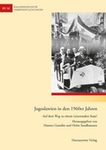 Cover: Jugoslawien in den 1960er Jahren - Harrassowitz Verlag