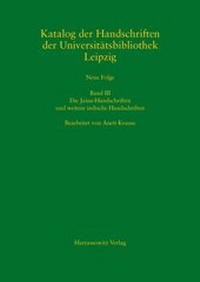 Abbildung von: Katalog der Handschriften der Universitätsbibliothek Leipzig / Die Jaina-Handschriften und weitere indische Handschriften in den Sprachen Avadhi, Bengali, Braj, Gujarati, Hindi, Kannada, Prakrit, Sanskrit sowie die tibetischen Handschriften und Blockdrucke der Universitätsbibliothek Leipzig (A 402, A 1500-A 1502, K 1-K 171, Ms Gabelentz 97:3,4,6,7,21) - Harrassowitz Verlag
