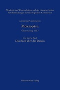 Cover: Mok?opaya - &Uuml;bersetzung, Teil 3 Das Vierte Buch. Das Buch &uuml;ber das Dasein - Harrassowitz Verlag