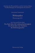 Cover: Mok?opaya - &Uuml;bersetzung, Teil 1, Das Erste und Zweite Buch: Das Buch &uuml;ber die Leidenschaftslosigkeit, Das Buch &uuml;ber das Verhalten der Befreiungssucher - Harrassowitz Verlag