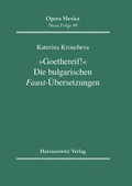 Cover: "Goethereif!" Die bulgarischen Faust-&Uuml;bersetzungen - Harrassowitz Verlag