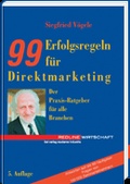 Cover: 99 Erfolgsregeln f&uuml;r Direktmarketing - moderne industrie
