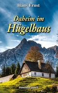 Cover: Daheim im H&uuml;gelhaus - Rosenheimer Verlagshaus