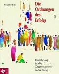 Cover: Die Ordnungen des Erfolgs - K&ouml;sel