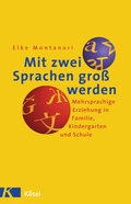 Cover: Mit zwei Sprachen gro&szlig; werden - K&ouml;sel