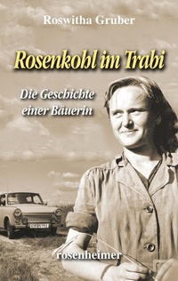 Abbildung von: Rosenkohl im Trabi - Rosenheimer Verlagshaus