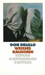 Cover: Weisses Rauschen - Kiepenheuer & Witsch