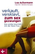 Cover: Verkauft, versklavt, zum Sex gezwungen - K&ouml;sel