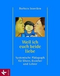 Cover: Weil ich euch beide liebe - K&ouml;sel