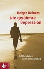 Cover: Die gezähmte Depression - Kösel