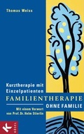 Cover: Familientherapie ohne Familie - K&ouml;sel