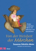 Cover: Von der Weisheit der M&auml;rchen - K&ouml;sel