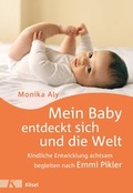 Cover: Mein Baby entdeckt sich und die Welt - K&ouml;sel