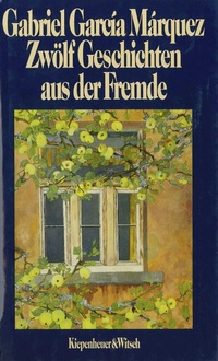 Abbildung von: Zwölf Geschichten aus der Fremde - Kiepenheuer & Witsch