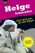 Cover: Zieh dich aus, du alte Hippe - Kiepenheuer & Witsch
