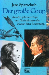 Abbildung von: Der große Coup - Kiepenheuer & Witsch