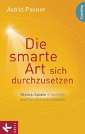 Cover: Die smarte Art, sich durchzusetzen - K&ouml;sel