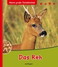 Cover: Meine gro&szlig;e Tierbibliothek: Das Reh - Esslinger