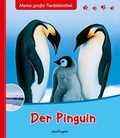 Cover: Meine gro&szlig;e Tierbibliothek: Der Pinguin - Esslinger