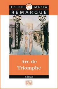 Abbildung von: Arc de Triomphe - Kiepenheuer & Witsch