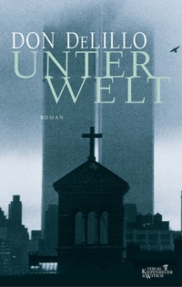 Enlarge image Cover: Unterwelt - Kiepenheuer & Witsch
