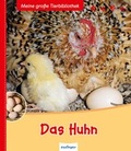 Cover: Meine gro&szlig;e Tierbibliothek: Das Huhn - Esslinger