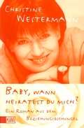 Cover: Baby, wann heiratest du mich? - Kiepenheuer & Witsch