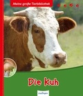 Cover: Meine gro&szlig;e Tierbibliothek: Die Kuh - Esslinger